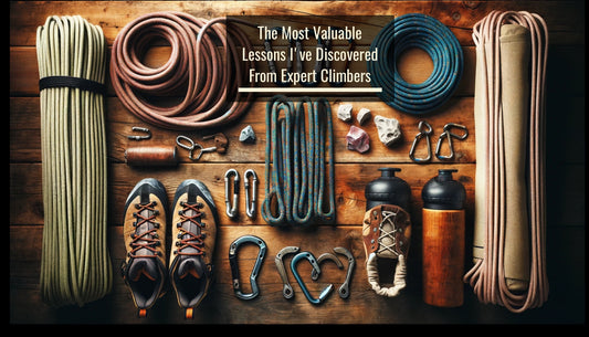 The Most Valuable Lessons I've Discovered From Expert Climbers
