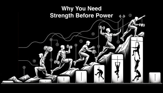 Why You Need Strength Before Power